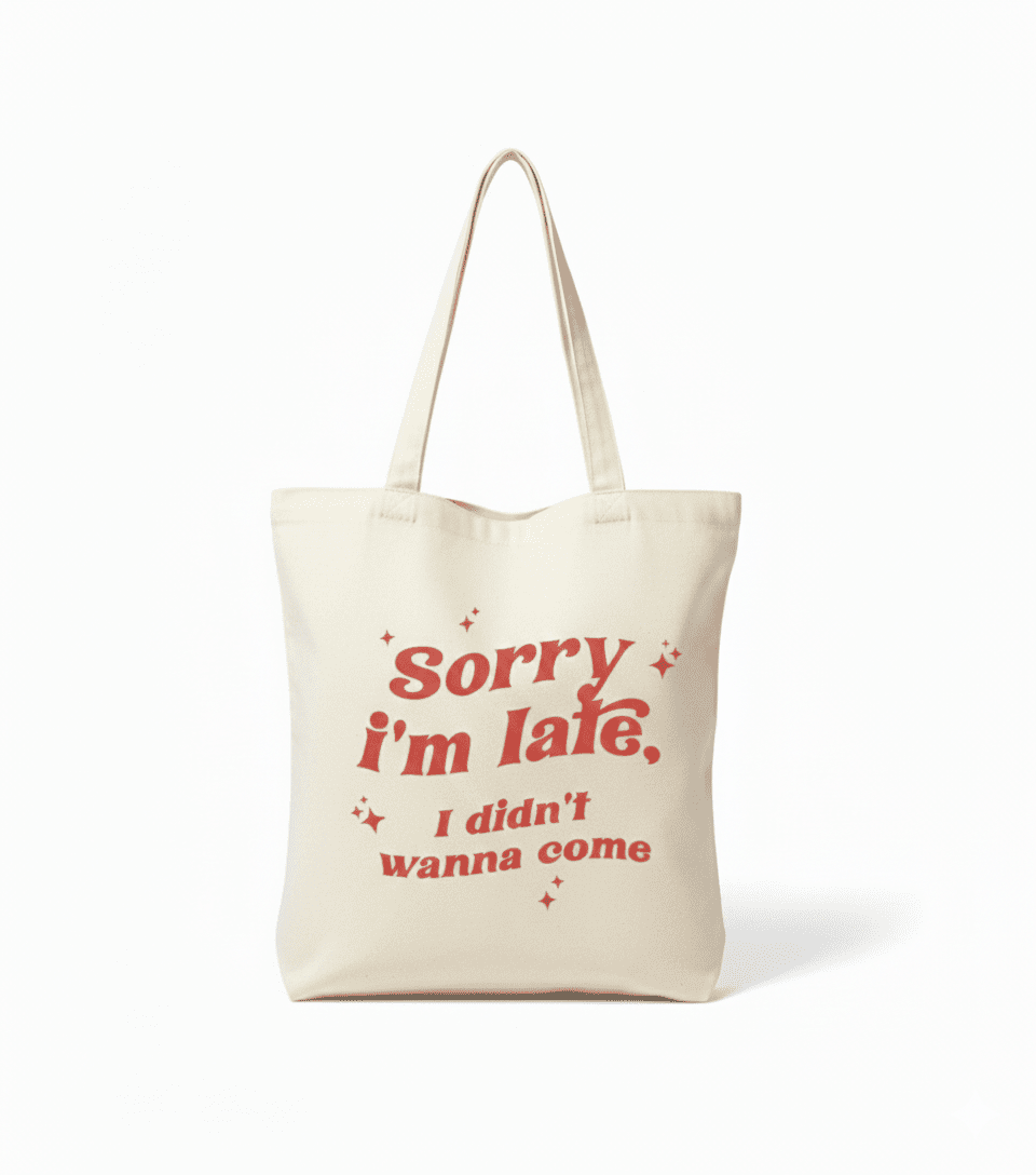 Tote bag con diseño original | Sorry i’m late - Caramel regalos