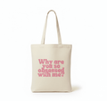 Tote bag con diseño original| Why are you obsessed with me? - Caramel regalos