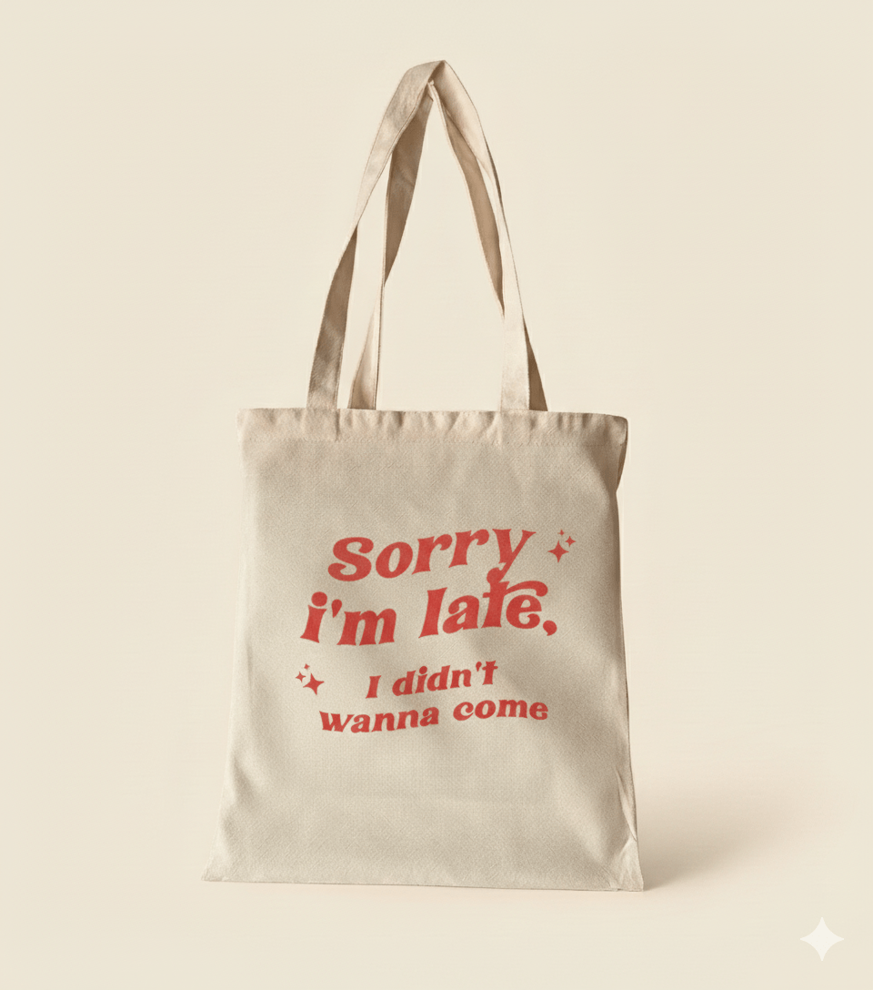 Tote bag con diseño | Sorry i’m late - Caramel regalos